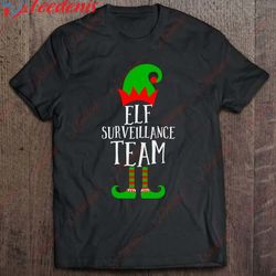 elf surveillance team matching family group christmas pajama shirt, christmas family sweatshirts  wear love, share beaut