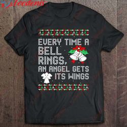every time a bell rings an angel gets its wings christmas shirt, mens christmas shirts wear love, share beauty