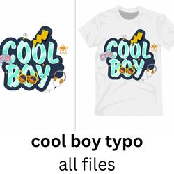 cool boy typo t shirt template flat texts objects symbols t-shirt svg design, cap svg design , svg sticker