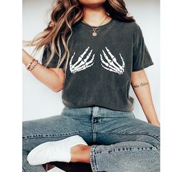 comfort colors skeleton hand shirt, hand bra shirt, skeleton hand bra shirt, funny halloween shirt, halloween party shir