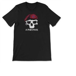 vintage army 82nd airborne all the way skull maroon beret paratrooper t-shirt, sweatshirt & hoodie