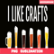 BEER28102328-I Like Crafts PNG Funny Craft Beer Drinker PNG Craft Night Beer PNG.png