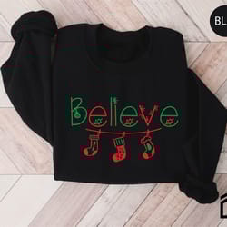 believe christmas shirt, christmas believe shirt christmas party shirt christmas t-shirt, christmas family shirt, believ