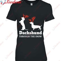 dachshund dog through the snow funny ugly sweater christmas t-shirt, women christmas family sweatshirts  wear love, shar