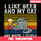 BEER28102344-I Like Beer My Cat PNG Mybe 3 People PNG Drunk Cat PNG.png