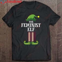 feminist elf matching family group christmas party pajama shirt, mens funny christmas shirts wear love, share beauty