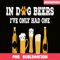 BEER28102347-In Dog Beers PNG Dog And Beer PNG Beer Lover Gift PNG.png