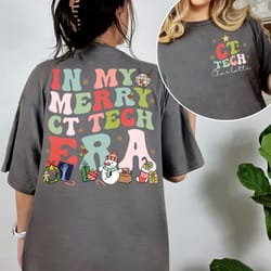 in my merry ct tech era shirt, computed tomography technologist christmas shirt, radiology christmas shirt, christmas ct