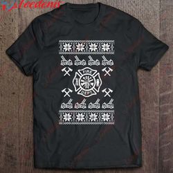 firefighter christmas shirt fire department fireman gift t-shirt, christmas sweaters mens sale wear love, share beauty