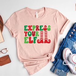 express your-elf christmas toddler & kids youth t-shirt, cute holiday outfit matching group family shirts for children,