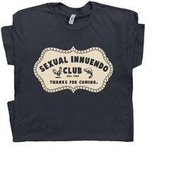 sexual innuendo club t shirt offensive t shirts for men women stripper rude dirty sexual saying very funny novelty shirt