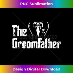 Father Of The Groom Wedding Husband Grooms Dad Bride Groom - Sublimation-optimized Png File - Lively And Captivating Visuals