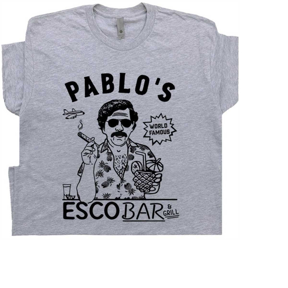 MR-21112023152539-pablo-escobar-t-shirt-famous-bar-t-shirt-funny-beer-shirt-cool-image-1.jpg