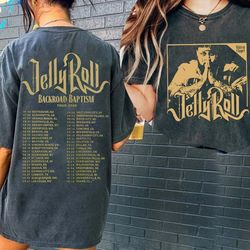 jelly roll 2023 tour shirt, jelly roll backroad baptism 2023 tour shirt, jelly roll 2023 tour shirt, jelly roll backroad