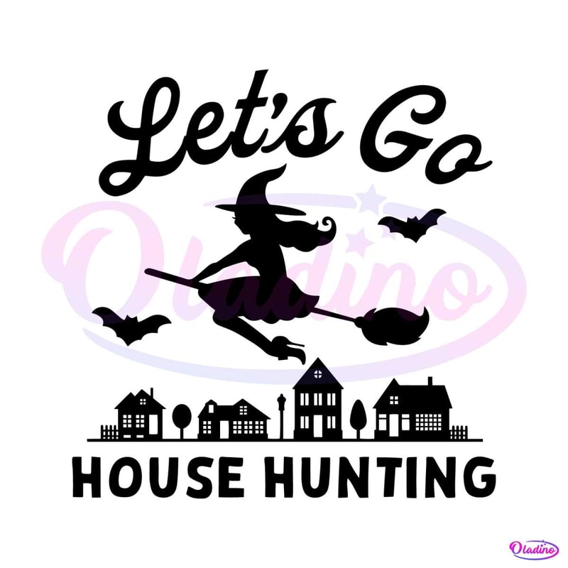 Lets Go House Hunting Real Estate Agent Halloween SVG File 2111.jpg