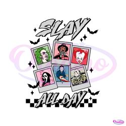 slay all day michael myers horror friends svg file for cricut 2111
