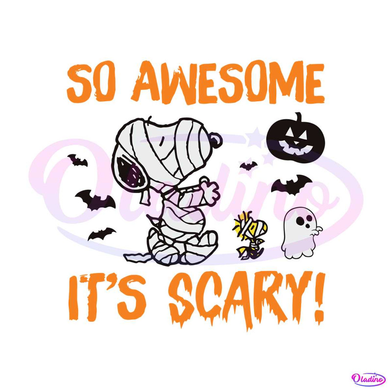 So Awesome Its Scary Snoopy Mummy Halloween SVG File 2111.jpg