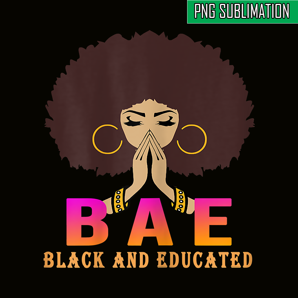 QUE03112325-Black And Educated PNG, Afro Women PNG, Black Queens PNG.png