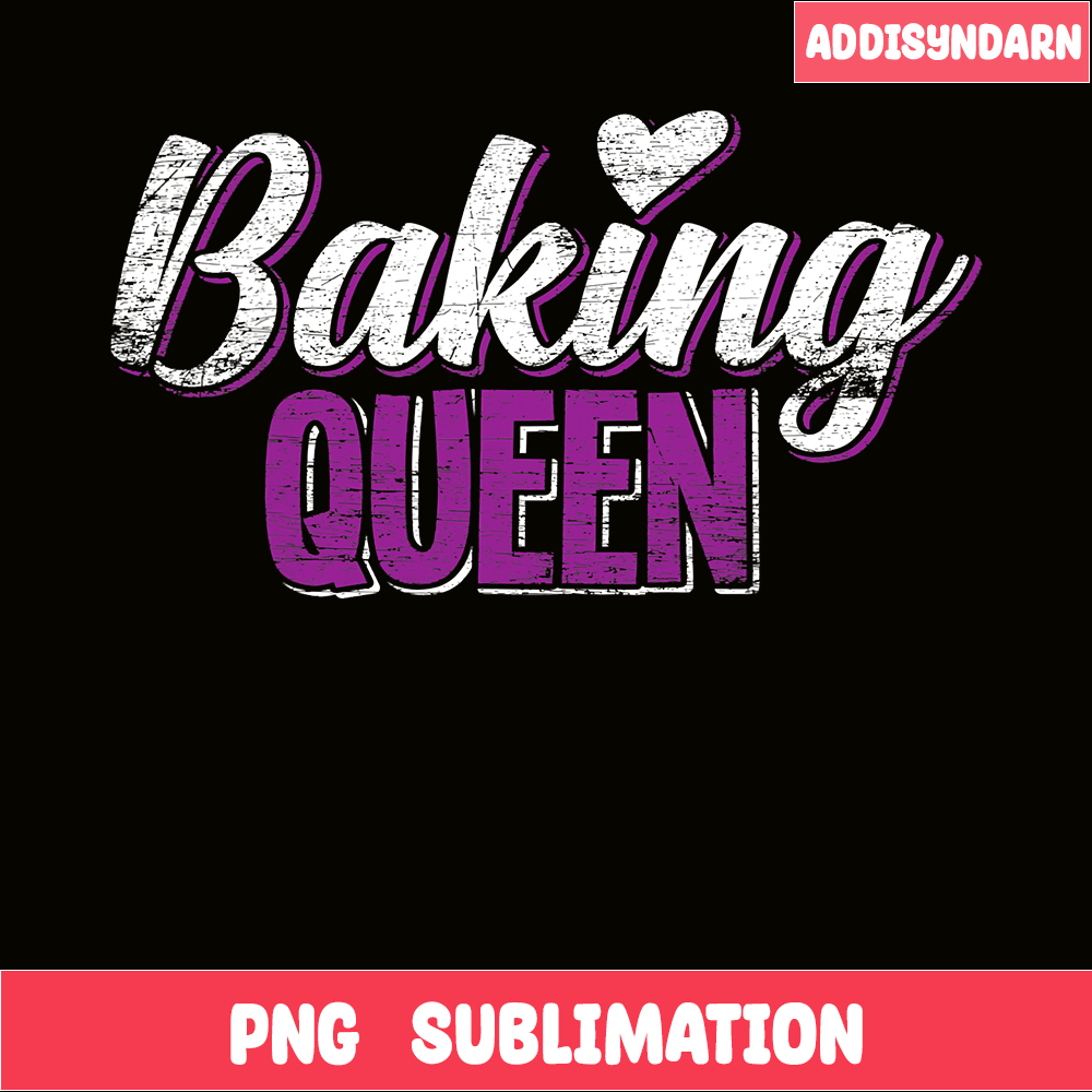 QUE03112327-Baking Queens PNG, Lovely Quotes PNG, Birthday Queens PNG.png