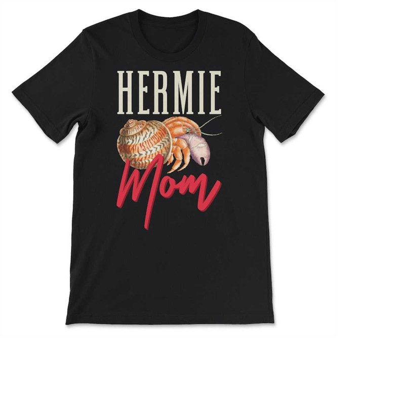 MR-21112023161651-hermie-mom-cute-hermit-crab-lover-gift-t-shirt-sweatshirt-unisex-t-shirt-black.jpg