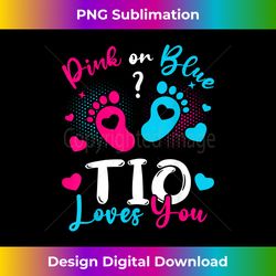 Pink Or Blue Tio Loves You Gender Reveal Baby Party Day - Minimalist Sublimation Digital File - Rapidly Innovate Your Artistic Vision