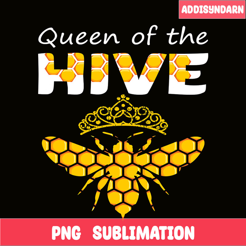 QUE03112347-Queens Of the Hive PNG, Bee Lovers PNG, Bee Queens PNG.png