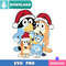 Bluey Family Christmas SVG Best Files For Cricut Design.jpg