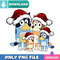 Bluey Family Christmas Time PNG Perfect Sublimation Design.jpg