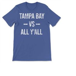tampa bay florida vs all y'all hockey fan southern slang t-shirt, sweatshirt & hoodie