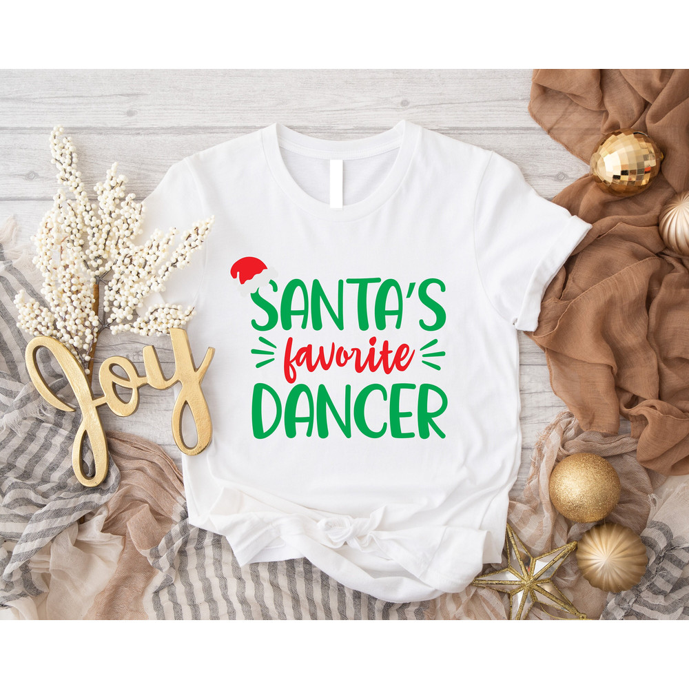 Santa's Favorite Dancer Shirt, Dancing Christmas T-Shirt, Matching Christmas Dancers Tee, Merry Dancemas Outfits, Xmas Santa Hat Clothing.jpg