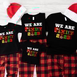 we are family 2023 shirt, christmas 2023 t-shirt, family christmas matching tee, christmas big family reunion outfits, m