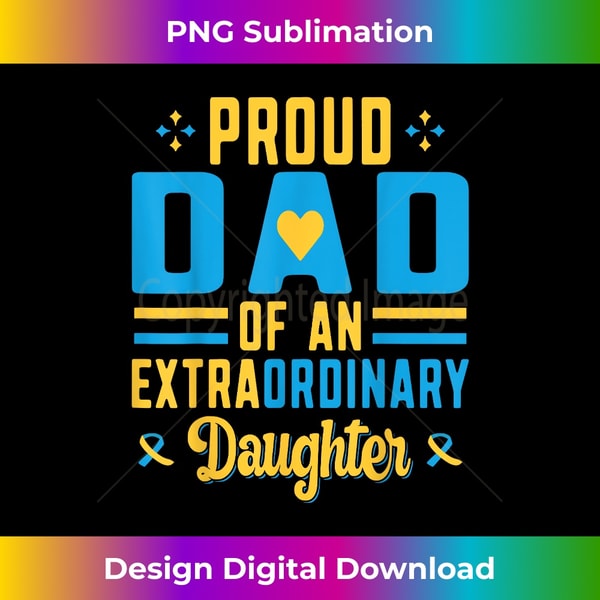 ZM-20231121-2449_Proud DAD Extraordinary Daughter Down Syndrome Awareness Day 3602.jpg