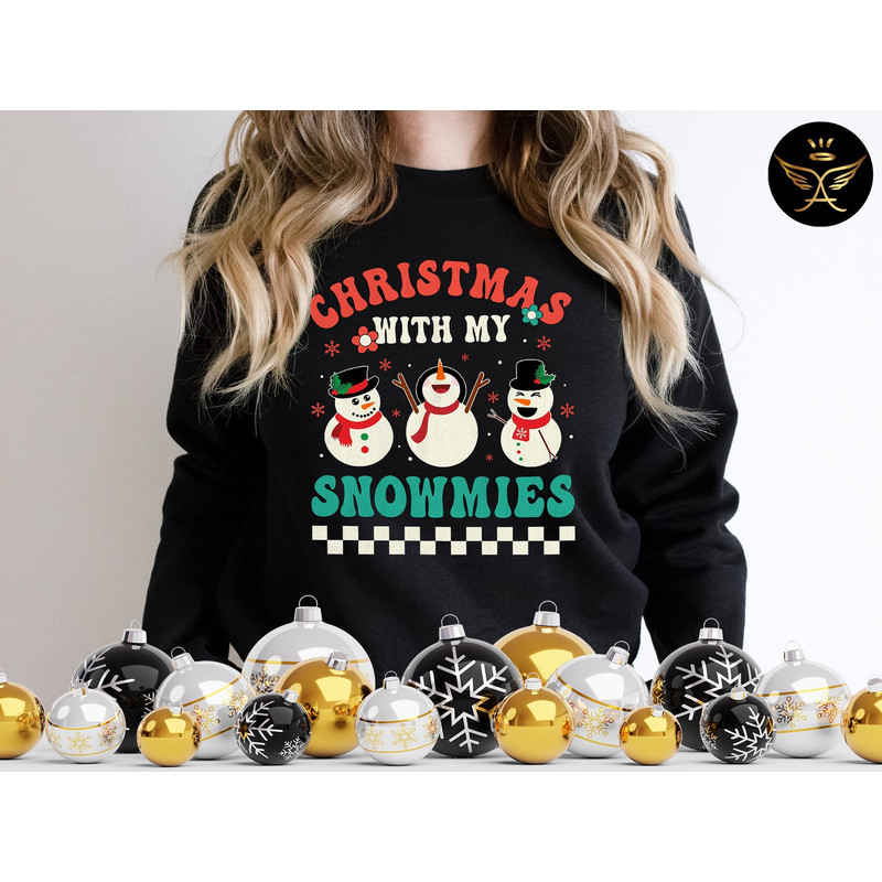 Christmas With My Snowmies Sweatshirt, Christmas Sweatshirt, Christmas Snowman Shirt, Christmas Family Matching Shirt, Merry Christmas Shirt.jpg