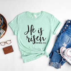 he is risen shirt, christian easter shirt, religious shirt, bible shirt, miracle shirt, redeemer shirt, easter gift for