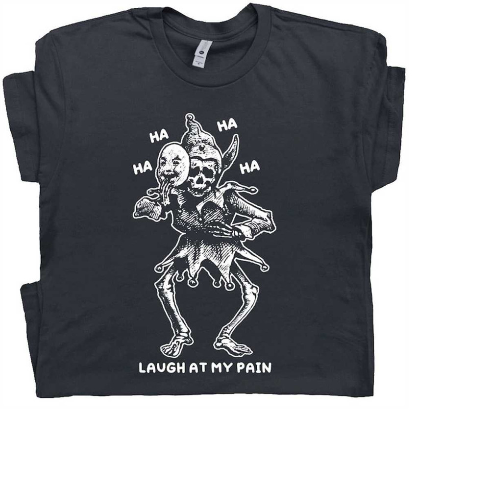 MR-21112023165324-laugh-at-my-pain-shirt-skeleton-joker-shirt-weird-shirts-for-image-1.jpg