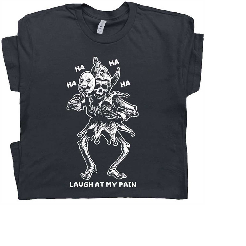 MR-21112023165324-laugh-at-my-pain-shirt-skeleton-joker-shirt-weird-shirts-for-image-1.jpg