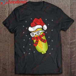corn lover gift santa hat corn christmas shirt, plus size womens christmas shirts wear love, share beauty