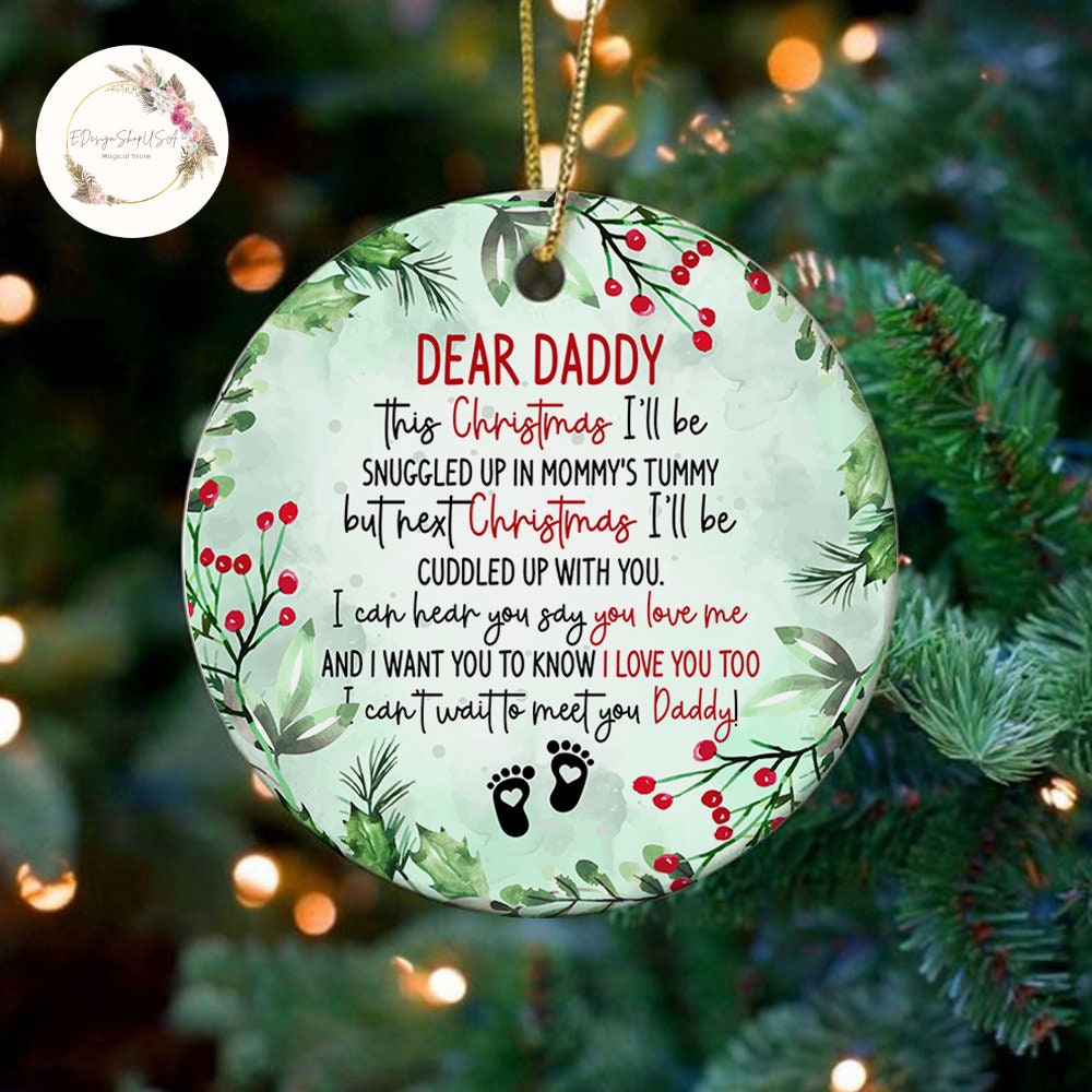 Personalized Dear Daddy From Baby Bump Christmas Ornament, Pregnancy Announcement, Daddy To Be Christmas Ornament, Baby Shower Gifts.jpg