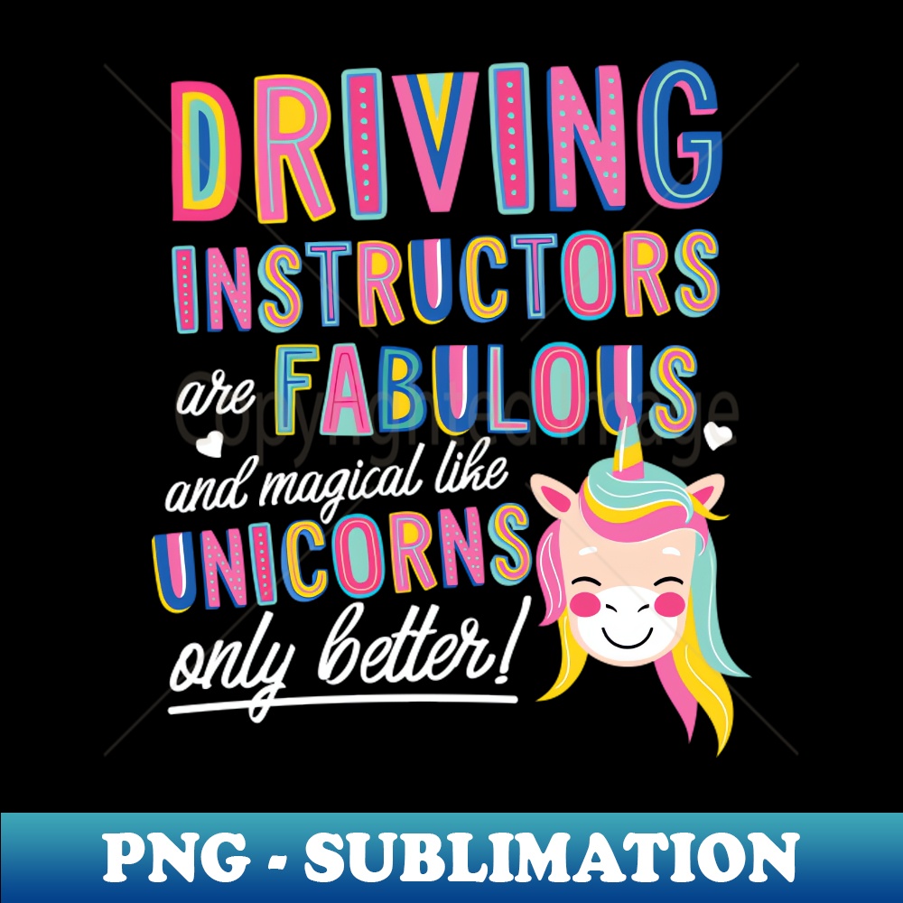 MO-20231121-20738_Driving Instructors are like Unicorns Gift Idea 4193.jpg