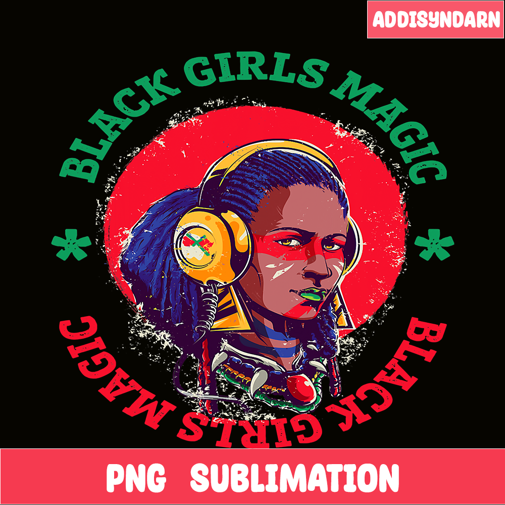 QUE15112323-Black Girls Magic PNG, Black Woman Music PNG, Melanin PNG.png