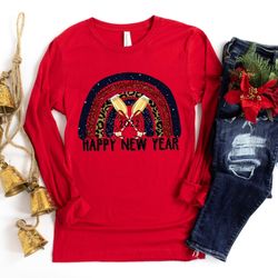 happy new year shirt,new year 2022 shirts,new year gift,christmas shirt,new year 2022 rainbow shirt,christmas 2021 shirt