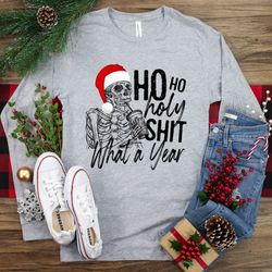 ho ho holy shit what a year christmas shirt,coffee christmas shirt,christmas family shirt,christmas gift,holiday gift,sk