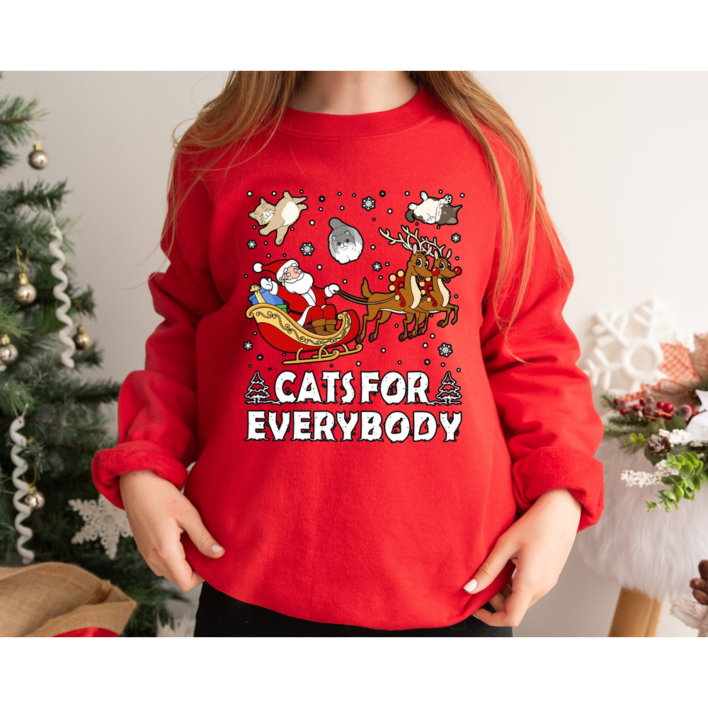 Cats for Everybody Christmas Shirt, Meowy Christmas Sweatshirt, Christmas Cat Shirt, Christmas Santa Reindeer Sweatshirt, Cat Mom Xmas Tee.jpg
