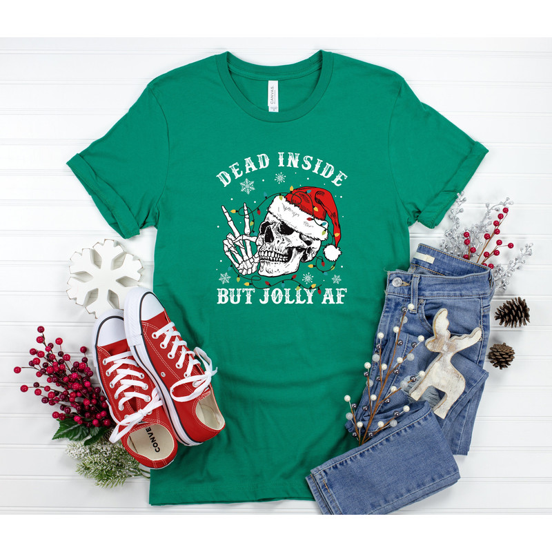 Dead Inside But Jolly AF, Christmas Skeleton Shirt, Dead Inside But Jolly AF Shirt, Xmas Shirt, Skeleton Santa Shirt, Funny Christmas Shirt.jpg