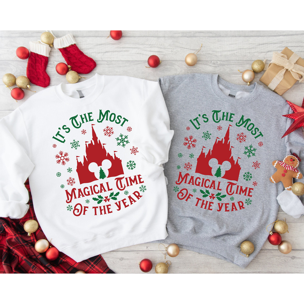 Disney It's The Most Magical Time Of The Year Shirt, Disney Christmas T-Shirt, Disneyland Christmas Sweatshirt, Disney Family Christmas Tee.jpg