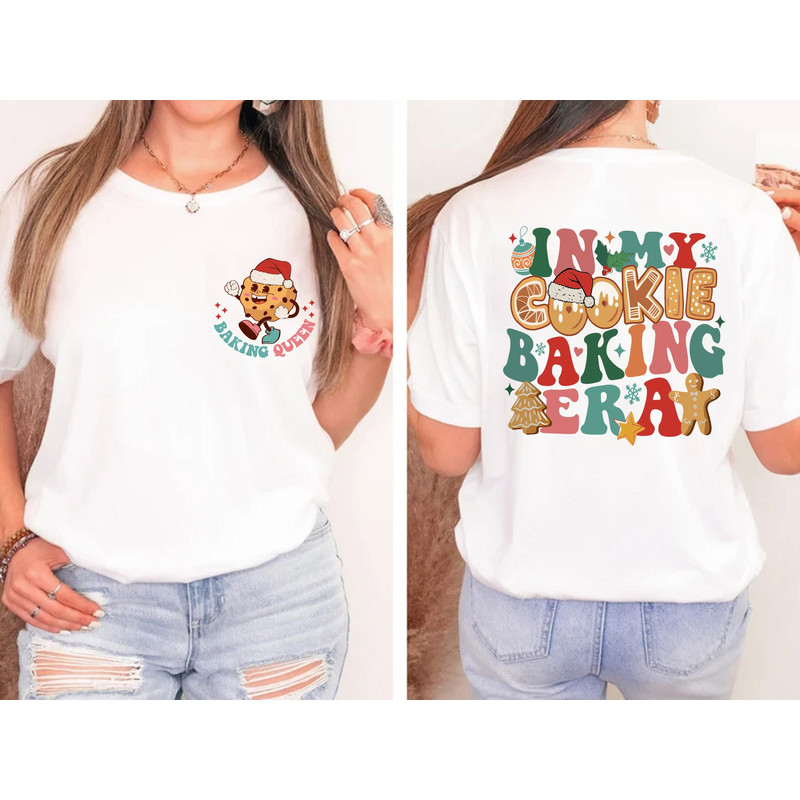 In My Cookie Baking Era Sweatshirt, Christmas Baking Crew T-Shirt, Christmas Baking Team Shirt, Baker Christmas Shirt, Cookie Baking Shirt.jpg