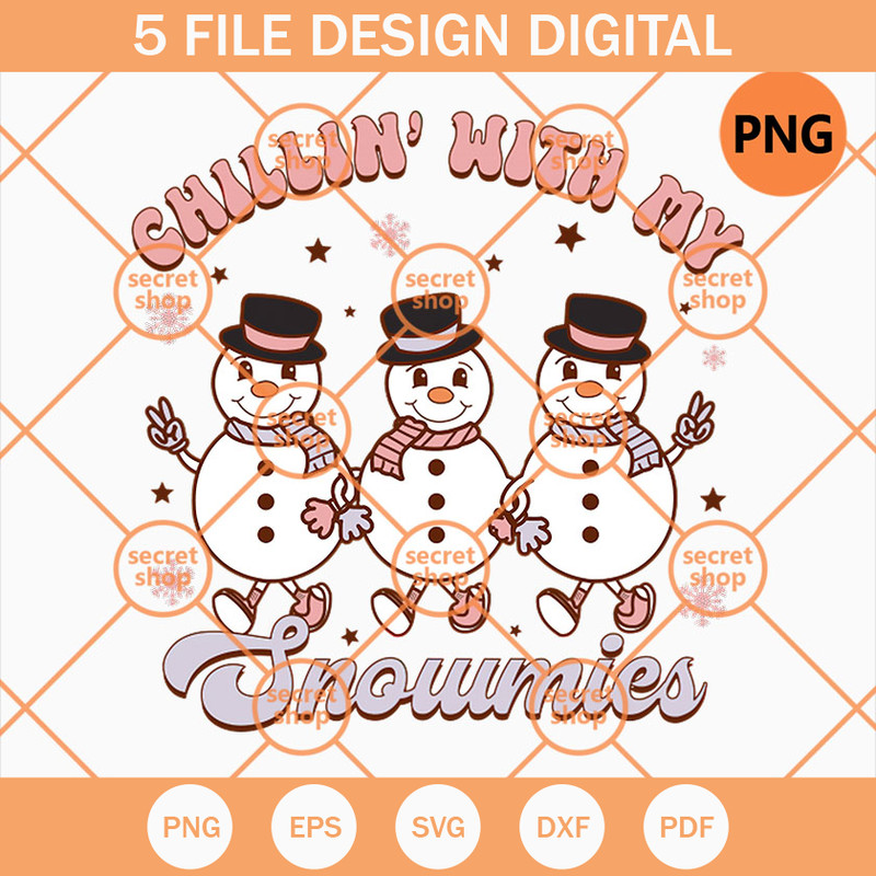 Chillin With My Snowmies PNG, Matching Family Christmas PNG, Three Snowman Christmas PNG - SVG Secret Shop.jpg
