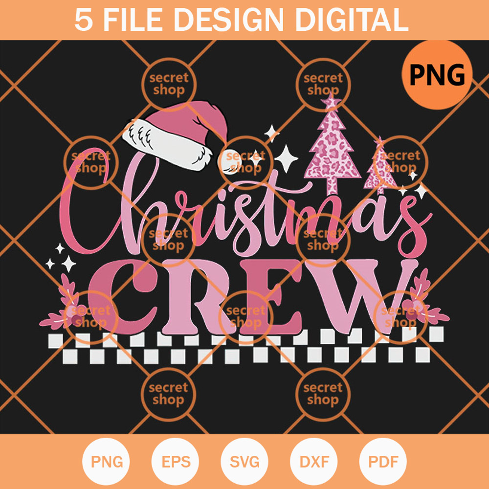 Christmas Crew Pink Christmas PNG, Christmas Tree Pink Ornament PNG, Pink Santa Hat PNG - SVG Secret Shop.jpg
