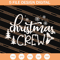 Christmas Crew SVG, Christmas SVG, Merry Christmas SVG - SVG Secret Shop.jpg