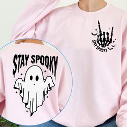 stay spooky skeleton hands two sided shirt, halloween ghost shirt, cute ghost shirt, skeleton hands shirt, ghost shirt,